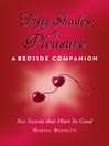Fifty Shades of Pleasure (eBook): Sex Secrets that Hurt So Good